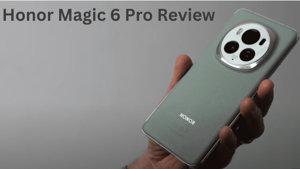 Honor Magic 6 Pro Review | Best Features/specs